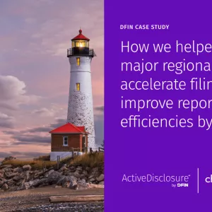 case study How We Helped a Major Regional Bank Accelerate Filing and Improve Reporting Efficiencies by 20%